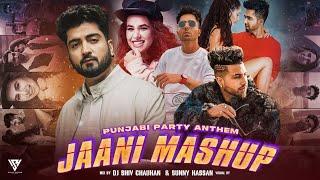 Jaani Mashup 2024 (Punjabi Party Anthem) - Sukh E | Harrdy Sandhu | Sunanda Sharma | Sunny Hassan