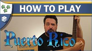How to play Puerto Rico