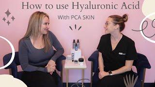 How to use Hyaluronic Acid  | PCA SKIN