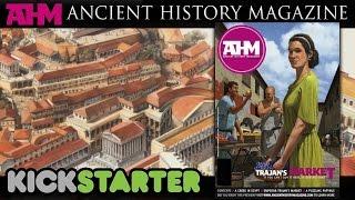 Ancient History Magazine (Kickstarter)