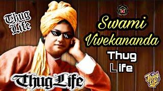 Swami vivekananda thug life | thug life incident | thug life | thug life moments | Thug K Thug ||