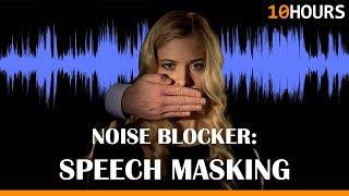 Speech Masking Noise Blocker 500hz - 900hz - Sound Masking & Noise Cancelling sound