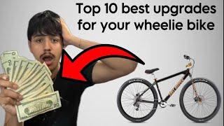 top 10 best upgrades for your wheelie bike…