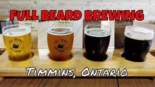 Full Beard Brewing - First Craft Brewery in Timmins, Ontario | Travelling Foodie