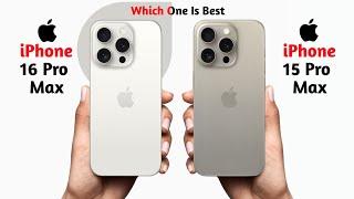 iPhone 16 Pro Max vs iPhone 15 Pro Max