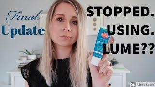 LUME NATURAL DEODORANT UPDATED FINAL REVIEW//MY LAST THOUGHTS ON LUME//WILL LUME WORK ON YOU ?