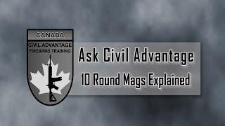 Ask CA - 10 Round Mags Explained and More