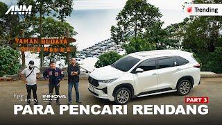 EPIC JOURNEY: Sumatera Barat - Toyota Innova Zenix HEV | Part 3 feat. Fitra Eri & Om Mobi