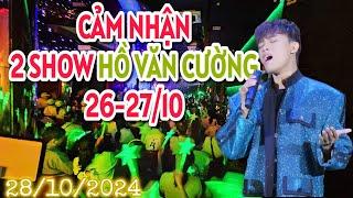 Cảm nhận 2 show Hồ Văn Cường 26-27/10: cân đêm nhạc bằng thực lực và cảm xúc