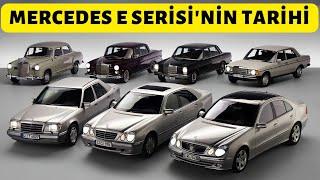 Gelmiş Geçmiş En Çok Satan Mercedes Serisi Olan E SERİSİ'nin 100 Yıllık Tarihi