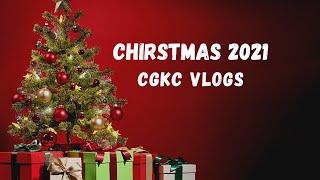 Ho Ho Ho | Xmas Celebration  | CGKC VLOGS