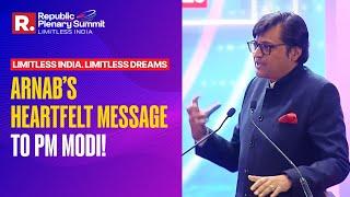 You Are The Limitless India We Owe Our Limitless Dream To: Arnab Tells PM Modi