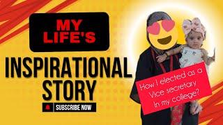 The most inspirational story of my life | Unbelievable moment of my college days #youtube #mylife