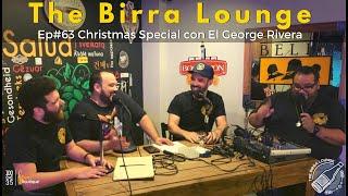 Episodio #63 Christmas Special con El George Rivera Rubio