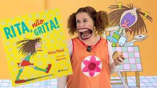 “Rita, Não Grita!”De  Flávia Muniz (Autor), Walter Ono (Ilustrador)