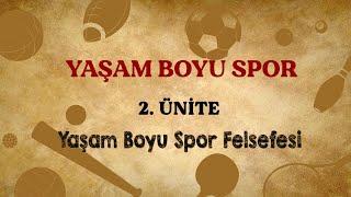 YAŞAM BOYU SPOR "2.ÜNİTE"