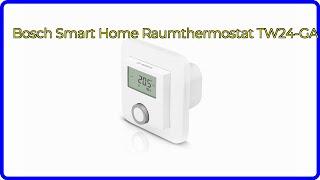 BEWERTUNG (2024): Bosch Smart Home Raumthermostat TW24-GA. WESENTLICHE Einzelheiten