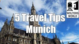 Visit Munich - 5 Tips for Visiting Munich, Germany