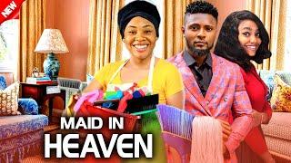 Maid In Heaven (NEW RELEASED)- MAURICE SAM / CHIOMA OKAFOR / ANGEL UNIGWE 2024 Nig Movie