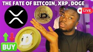 LIVETHE FATE OF BITCOIN|XRP|DOGE Live Stream Plus Technical Analysis