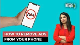 How To Remove Ads From Your Phone