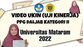 UKIN PPG DALJAB KATEGORI II . UNIVERSITAS MATARAM TAHUN 2022. Rizki Ana Ayumi #ppgdaljab2022 #ppg