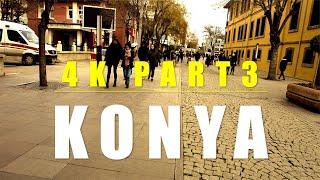 Walking Tour Of Konya-Turkey -Part 3