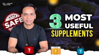 3 Most Useful SUPPLEMENTS (SAFEST) | MyHealthBuddy