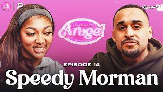 Angel ALMOST Kicked Speedy Morman Off Set & Talked About Being Courtside Baddies