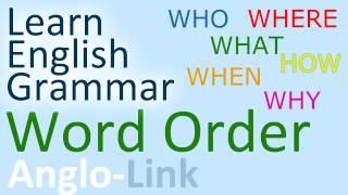Word Order (Sentence Structure) | English Grammar Lesson (Part 1) | B1-Intermediate