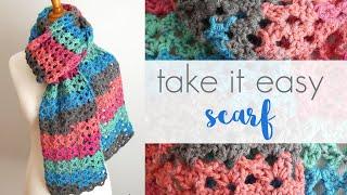 How To Crochet The Take It Easy Scarf