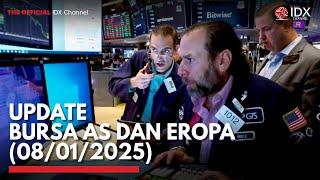 Update Bursa AS dan Eropa (08/01/2025) | IDX CHANNEL