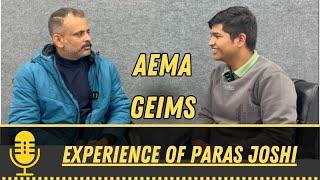 Experience Video || Paras Joshi selected in AEMA & GEIMS Feb batch 2025 ||