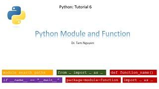 Python Tutorial 6: Module and Function