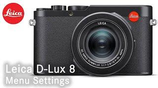 Leica D-Lux 8 Menus