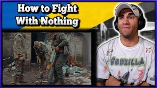 Ukraine: How to Fight with Nothing - Marine reacts