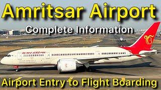 Amritsar Airport Entry Gate to Flight Boarding Complete Information