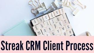 Streak CRM in the client process