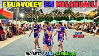 ECUAVOLEY en 𝗠𝗜𝗦𝗔𝗛𝗨𝗔𝗟𝗟Í ≛LAS VIVIS vs LOCALES≛ NAPO 2024 FULL ACCIÓN