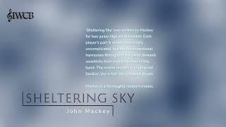 Sheltering Sky - John Mackey - IWCB