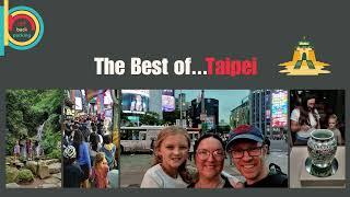 The Best of Taipei