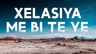 Xelasiya Me Bi Te Ye | Bilal Güler