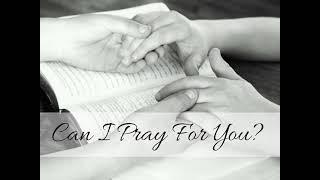 I pray for you