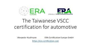 The Taiwanese VSCC certification for automotive