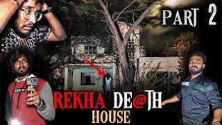 REKHA De@th House ️ | Part 2 | Mystery Night  | Black Shadow @SimplySarath  @graywolfvasu