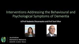 Webinar | Interventions Addressing the Behavioural and Psychological Symptoms of Dementia