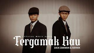 Tergamak Kau - Zack Zakwan & Adikkk (Official Music Video)