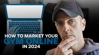 How to Market Your Gym Online In 2024 | Season 7, Episode 93