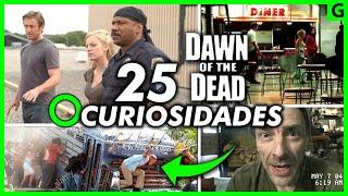 25 CURIOSIDADES DE EL AMANECER DE LOS MUERT0S (DAWN OF DE THE DEAD)