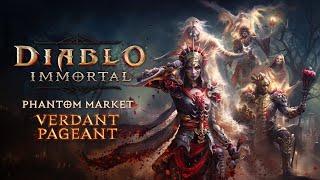 Diablo Immortal | Verdant Pageant | Phantom Market